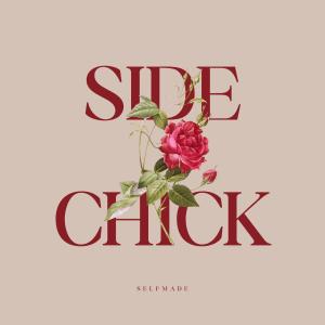 Selfmade的專輯Sidechick (Explicit)