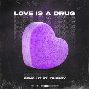 trippsy的專輯love is a drug (feat. trippsy) [Explicit]