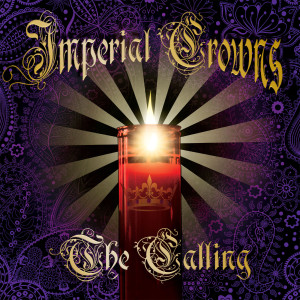 收听Imperial Crowns的The Calling歌词歌曲
