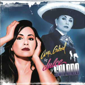 ดาวน์โหลดและฟังเพลง Sweet and Salt พร้อมเนื้อเพลงจาก Ana Gabriel