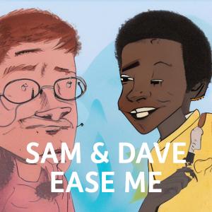 Ease Me dari Sam & Dave