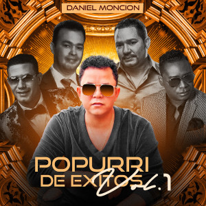 Daniel Moncion的專輯Popurrí de Éxitos, Vol. 1