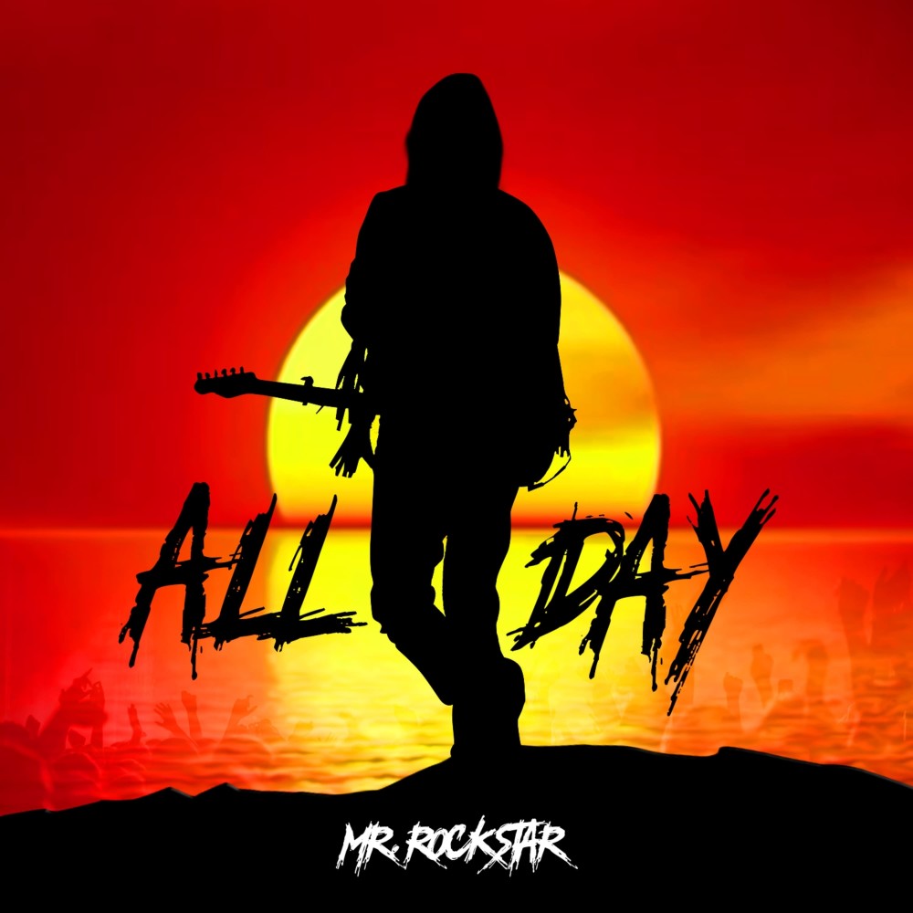 All Day (I'm A Rockstar)