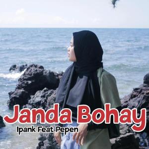 Dengarkan Janda Bohay lagu dari Ipank dengan lirik