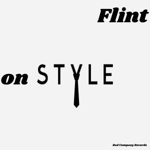 Listen to On Style (Explicit) song with lyrics from Flint