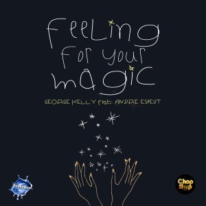 George Kelly的專輯Feeling For Your Magic