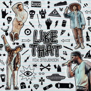 ดาวน์โหลดและฟังเพลง Like That พร้อมเนื้อเพลงจาก Fox Stevenson
