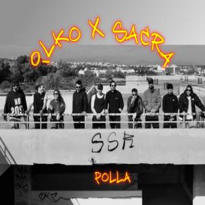 sacra的專輯POLLA (feat. ILKO & SACRA) [Explicit]