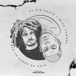 Listen to Que Tu Sabes de Esto song with lyrics from Pj Sin Suela