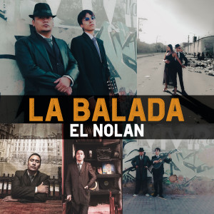 อัลบัม La Balada ศิลปิน El Nolan