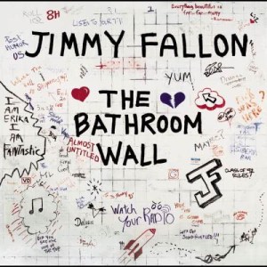 Jimmy Fallon的專輯The Bathroom Wall