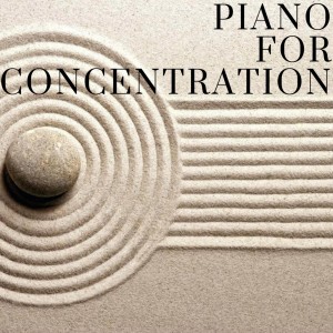Album Piano for Concentration oleh Hugo Focus