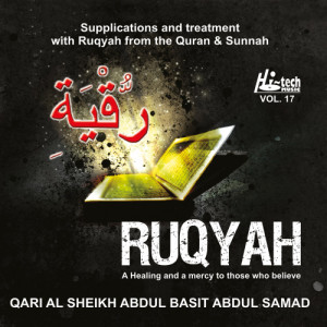 收聽Qari Sheikh Abdul Basit Abdul Samad的Ruqyah (Cure for Illness & Evil Eye)歌詞歌曲