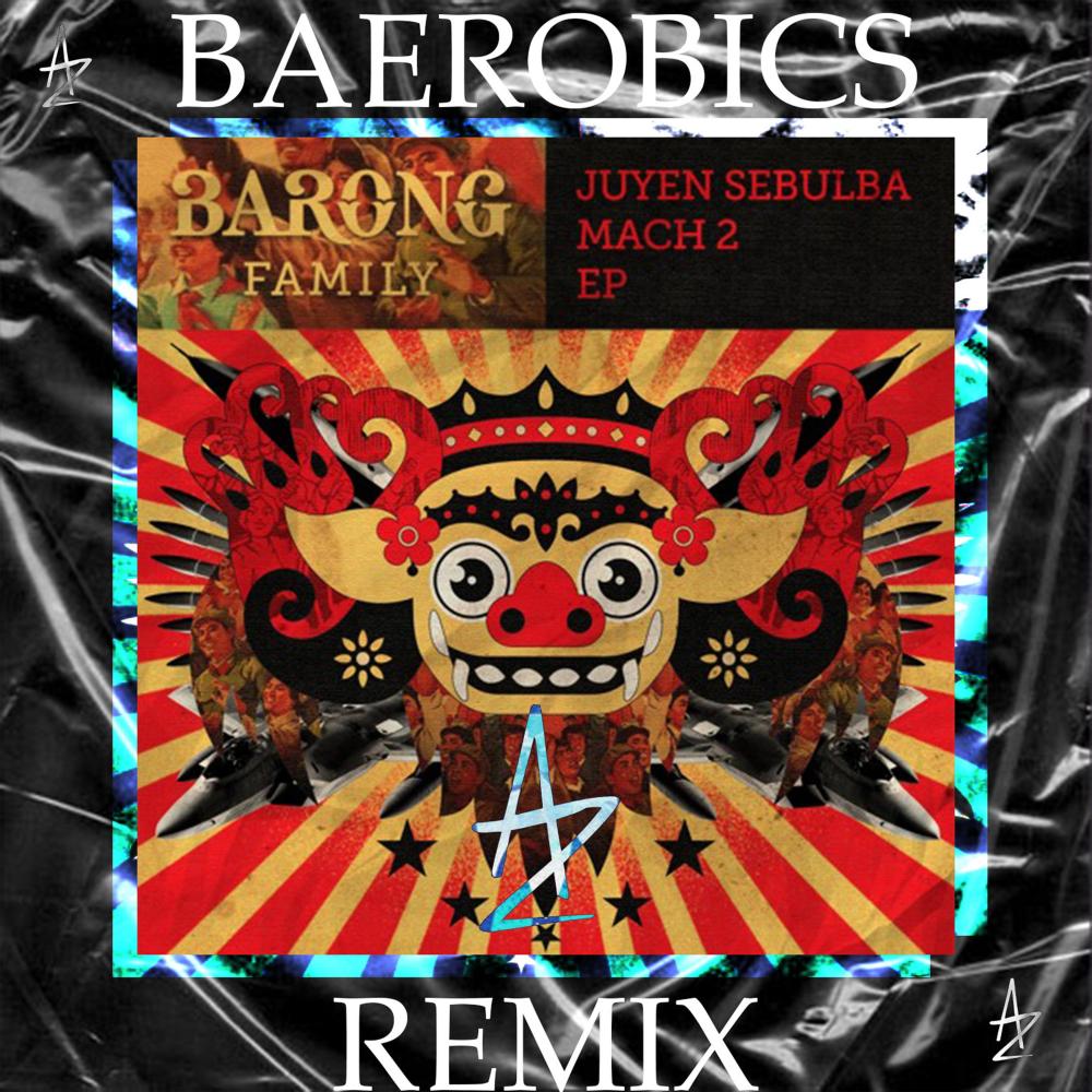 Baerobics (Azfor Remix)