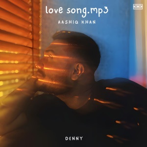 收聽Aashiq Khan的love song.mp3歌詞歌曲