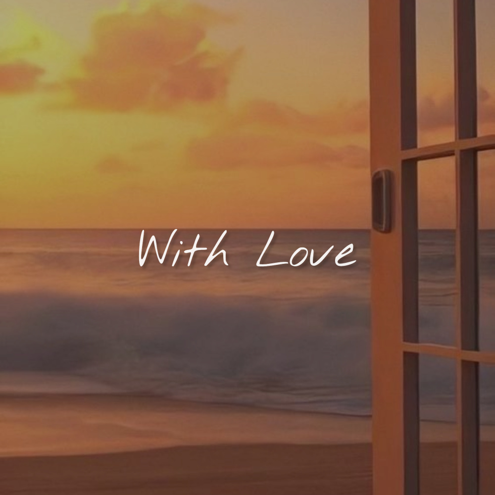 With Love