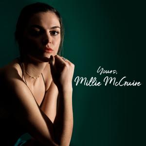ดาวน์โหลดและฟังเพลง I Am Yours พร้อมเนื้อเพลงจาก Millie McGuire