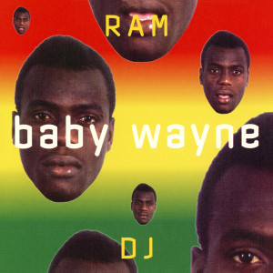 Baby Wayne的專輯Ram DJ