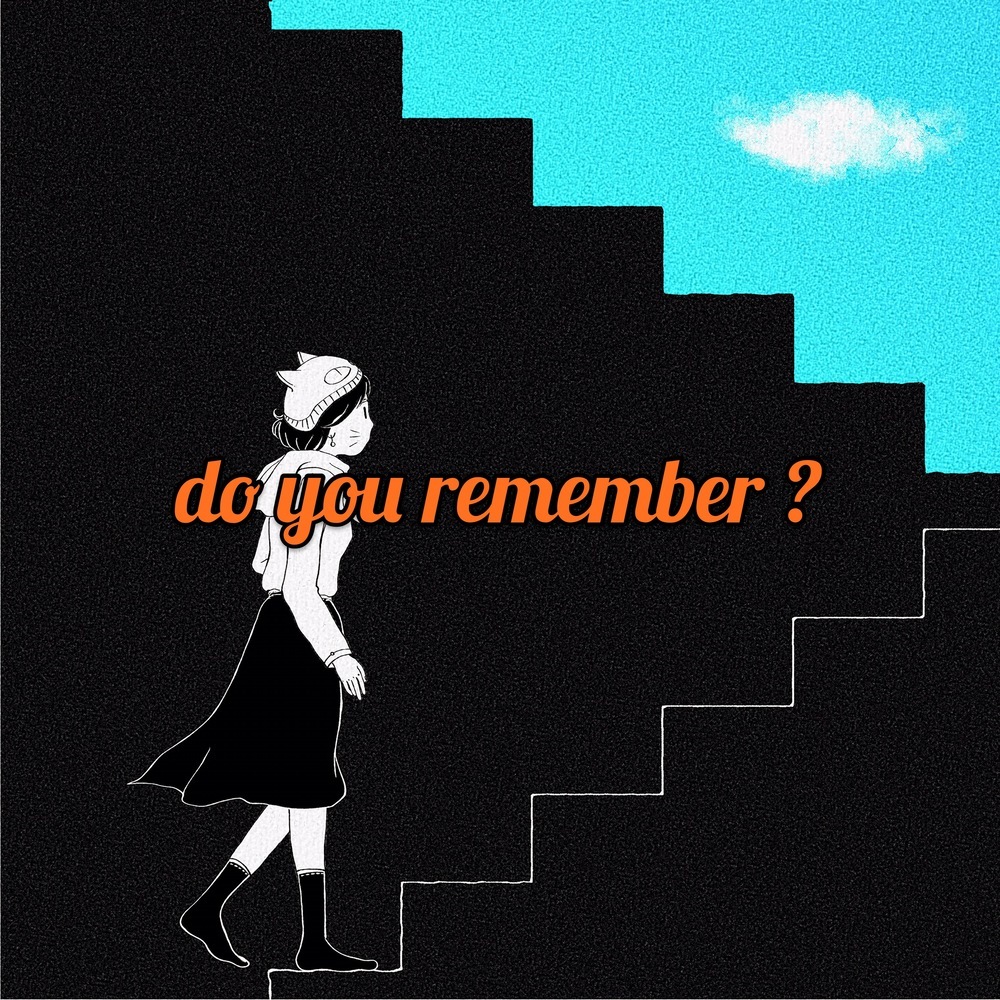 do you remember ? (其他)