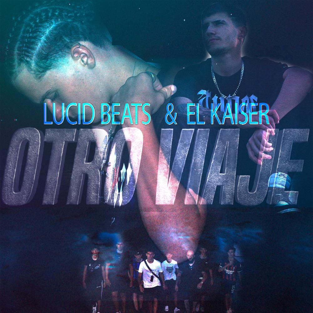 OTRO VIAJE (feat. LUCID BEATS) (Explicit)