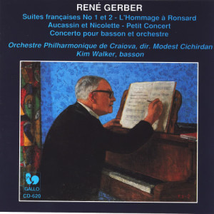 René Gerber: Concerto pour basson et orchestre - Suites françaises - L'Hommage à Ronsard - Aucassin et Nicolette - Petit concert