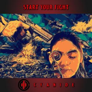 Album Start Your Fight from Cyanide