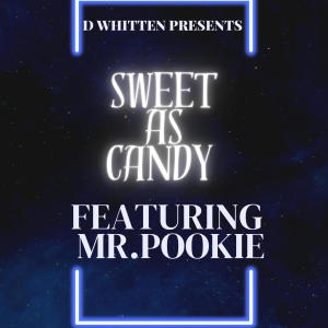 Mr. Pookie的專輯Sweet as candy (feat. Mr. Pookie) (Explicit)