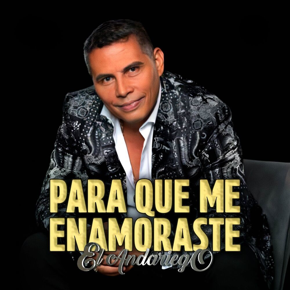 Para Que Me Enamoraste