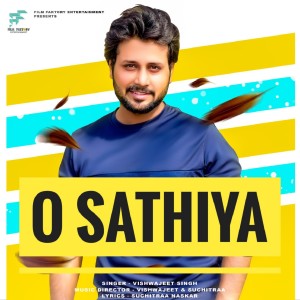 Listen to O Sathiya song with lyrics from Vishwajeet Singh