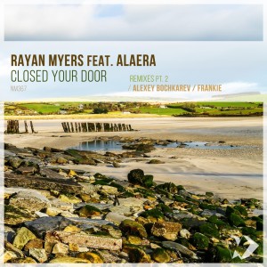 Rayan Myers的专辑Closed Your Door: Remixes, Pt. 2