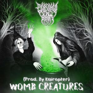 PERISHED HART的專輯WOMB CREATURES (feat. Kairopter)