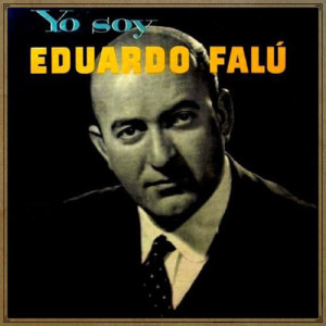 Vintage World No. 122 - LP: Yo Soy Eduardo Falú