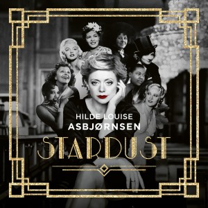 收聽Hilde Louise Asbjørnsen的Stardust歌詞歌曲
