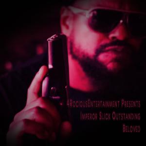 Imperor Slick Outstanding的專輯Beloved (Explicit)