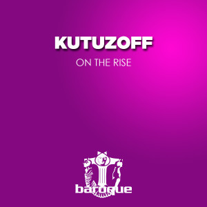 อัลบัม On the Rise ศิลปิน Kutuzoff