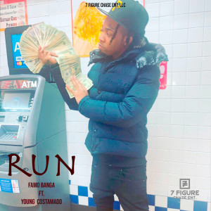 Listen to Run (Explicit) song with lyrics from Famo Banga