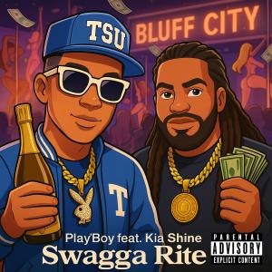 Play'boy的專輯Swagga Rite (feat. Kia Shine) [Explicit]