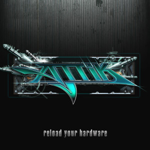 Album Reload Your Hardware from Attik