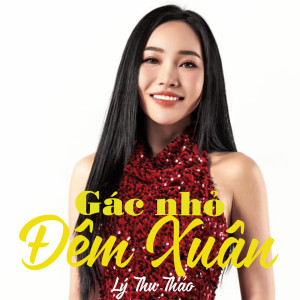 Album Gác Nhỏ Đêm Xuân from Lý Thu Thảo