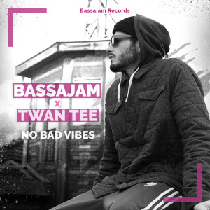 Bassajam的專輯No Bad Vibes