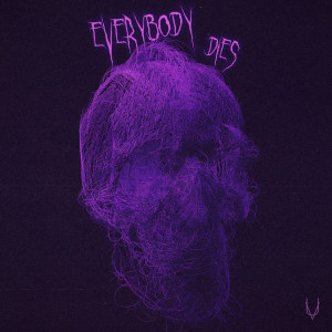 收聽Kaphy的Everybody Dies歌詞歌曲