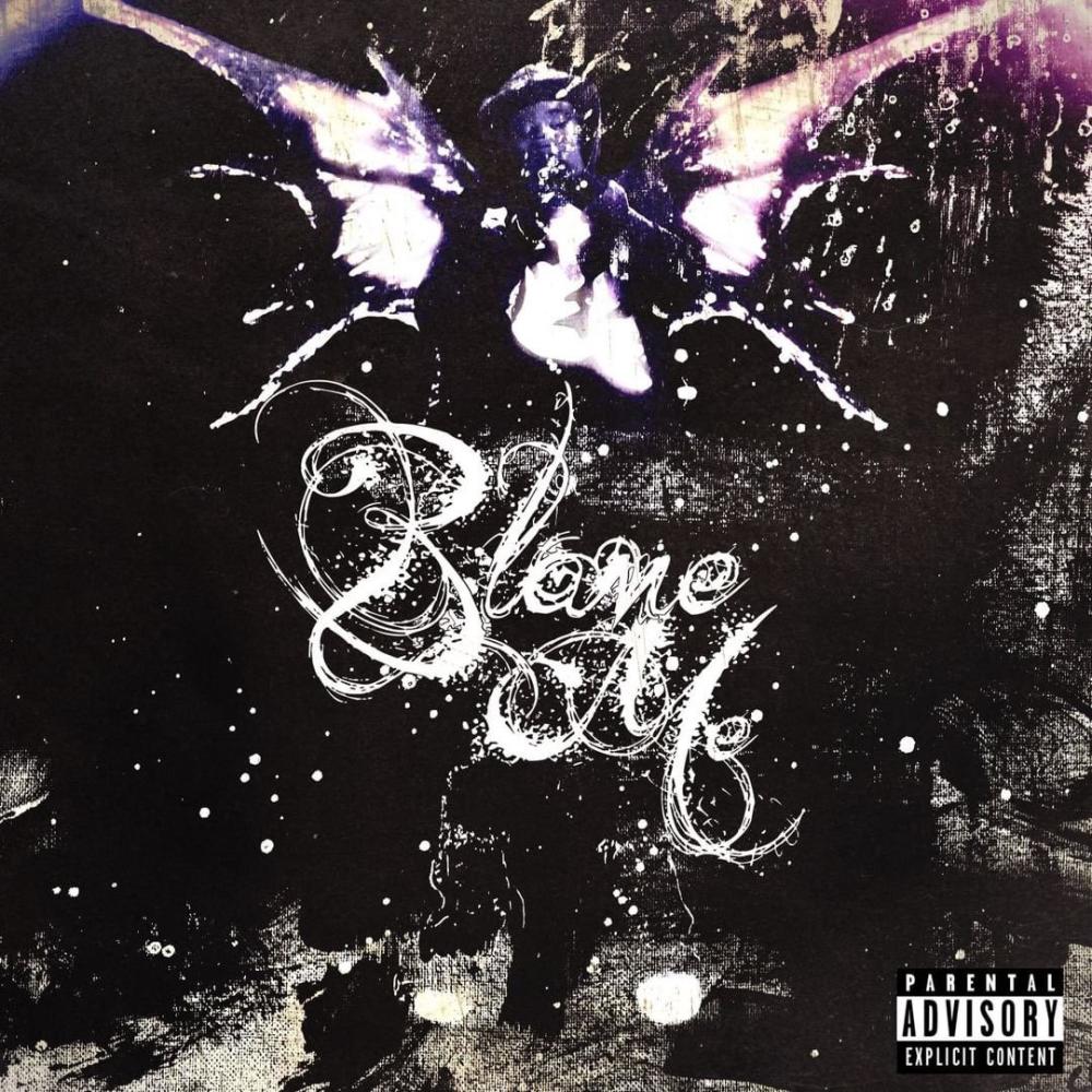blame me (Explicit)