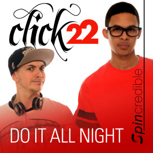 ดาวน์โหลดและฟังเพลง Do It All Night (Crimson Kings Remix) พร้อมเนื้อเพลงจาก Click22