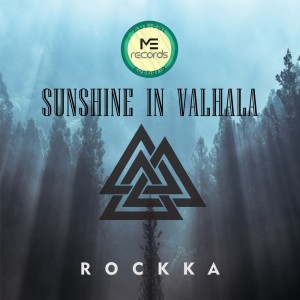 Dengarkan Sunshine in Valhala lagu dari Rockka dengan lirik