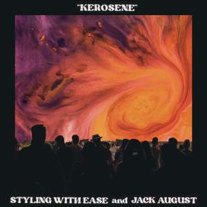Album Kerosene from Styling With Ease