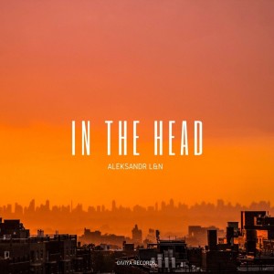 Aleksandr L&N的專輯In the Head