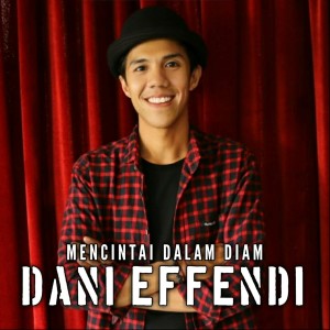 Dengarkan Mencintai Dalam Diam lagu dari Dani Effendi dengan lirik