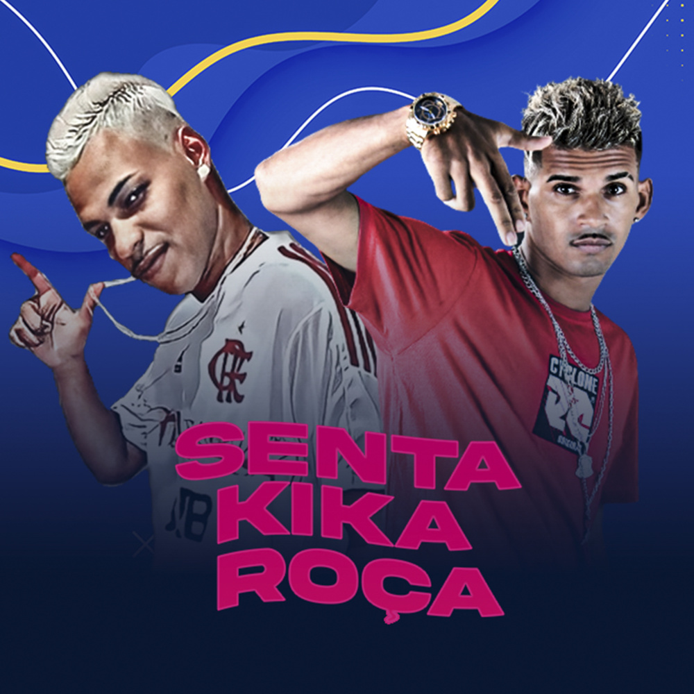 Senta Kika Roça (Remix)