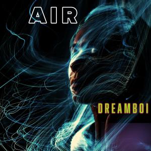 Dreamboi的专辑Air (Explicit)