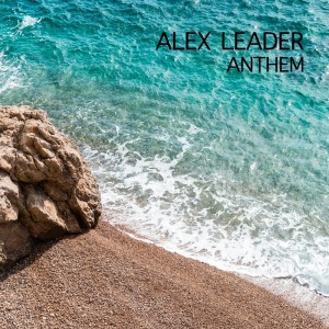 Dengarkan Anthem lagu dari Alex Leader dengan lirik